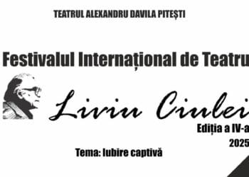 Festivalul Internațional de Teatru „Liviu Ciulei” se desfășoară sub tema IUBIRE CAPTIVĂ! 